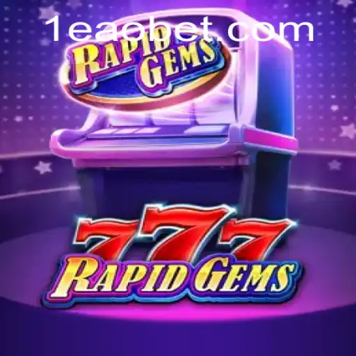 Explorando o Mundo de RapidGems777 com Leao.bet